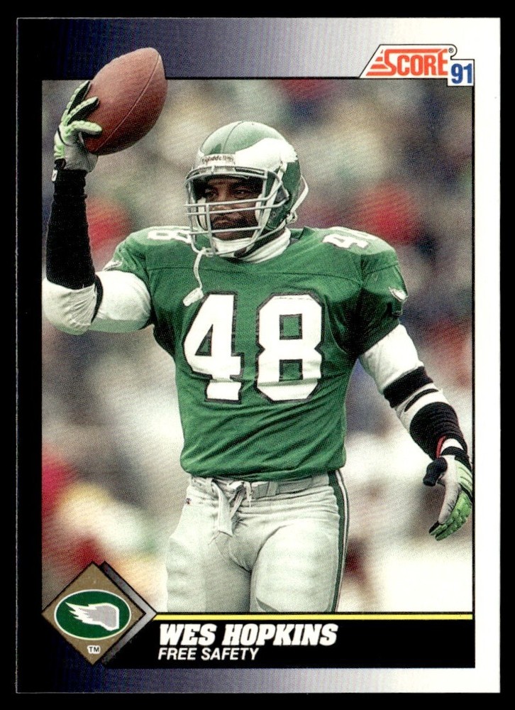 1991 Score Wes Hopkins Philadelphia Eagles #471