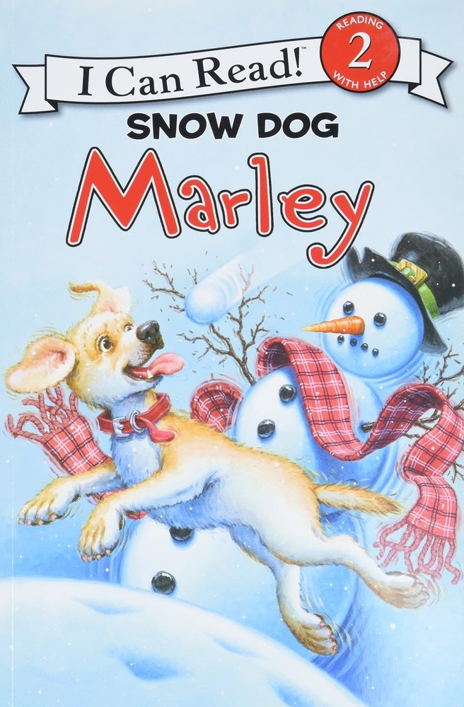 Marley: Snow Dog Marley: A Winter and Holiday Book for Kids (I Can Read Leve...