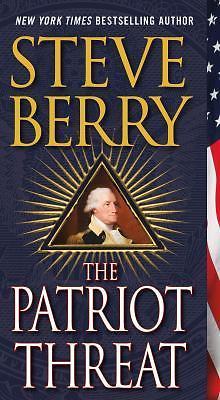 The Patriot Threat: A Novel; Cotton Malon- 9781250058447, paperback, Steve Berry