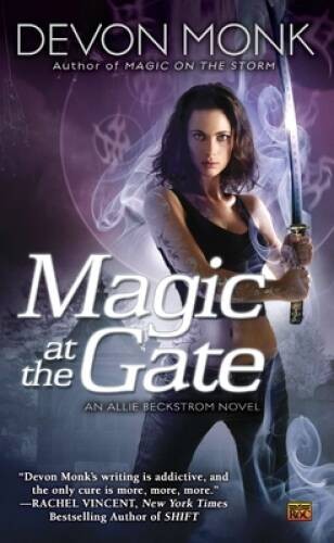 Magic at the Gate (Allie Beckstrom, Book 5) - Mass Market Paperback - VERY GOOD