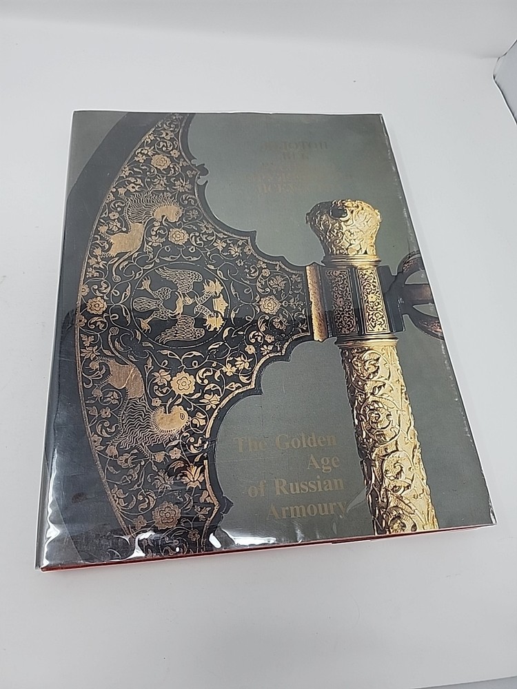 The Golden Age of Russian Armoury Золотой век русского оружейного искусства Rus