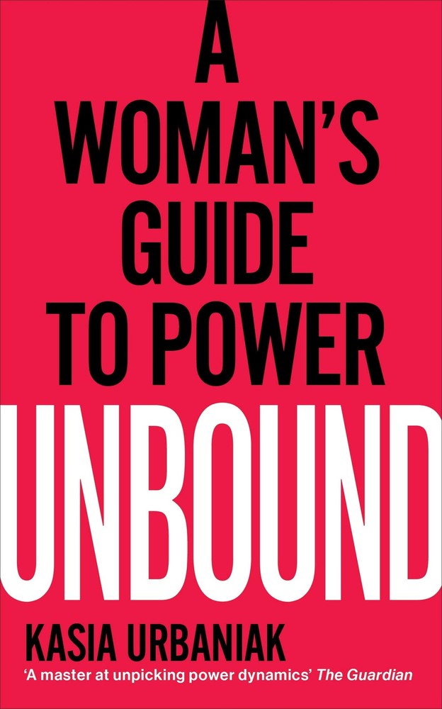 Unbound: A Woman’s Guide To Power (International Edition) - paperback Urba...