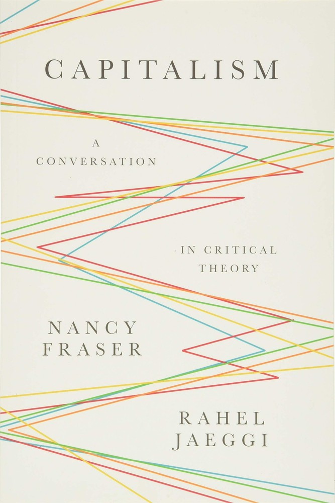Capitalism: A Conversation in Critical Theory