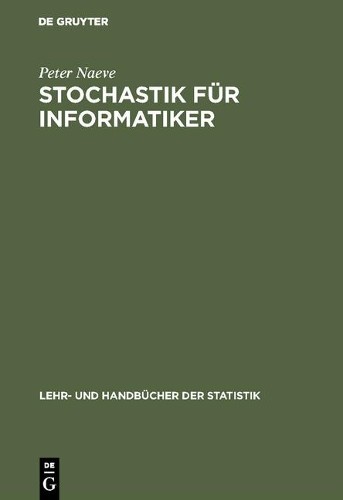 Peter Naeve Stochastik für Informatiker (Hardback)Another great item from Rarewaves USA | Free delivery!