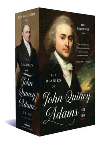 The Diaries of John Quincy Adams 1779-1848: A Library of America Boxed Set: New