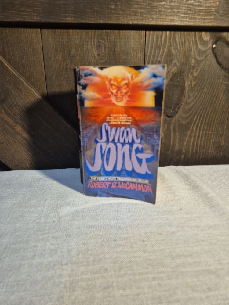 SWAN SONG by Robert R. Mccammon 1987 First Edition, First Printing PBO