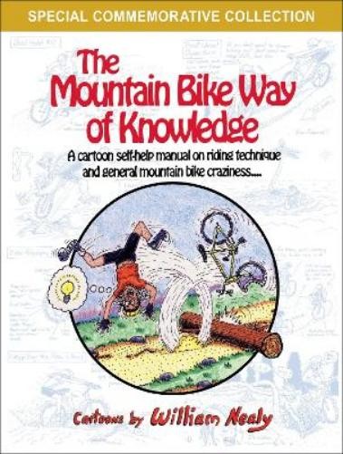 William Nealy The Mountain Bike Way of Knowledge (Paperback)Another great item from Rarewaves USA | Free delivery!