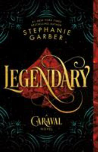 Legendary : A Caraval Novel by Stephanie Garber (2019, Trade Paperback)