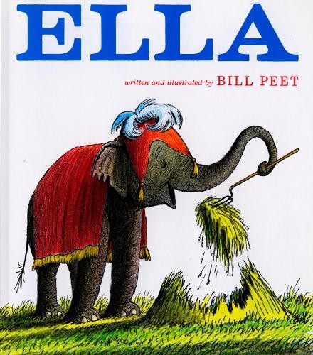 Bill Peet Ella (Paperback)