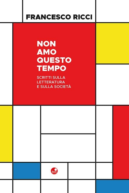 Francesco Ricci Libri Francesco Ricci - Non Amo Questo Tempo. Scritt (Paperback)Another great item from Rarewaves USA | Free delivery!