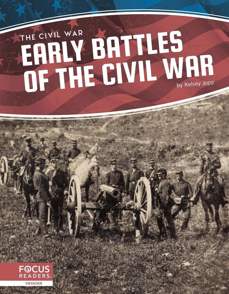 Early Battles of the Civil War by Kelsey Jopp (English) Paperback Book