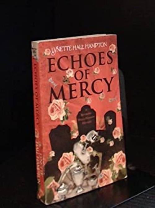 Echoes of Mercy Lynette Hall HamptonFree US Delivery | ISBN:0373267363
