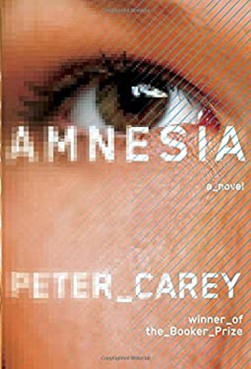 Amnesia Hardcover Peter CareyFree US Delivery | ISBN:0385352778