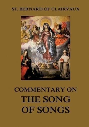 St Bernard Of Clairvaux Commentary on the Song of Songs (Paperback)Another great item from Rarewaves USA | Free delivery!