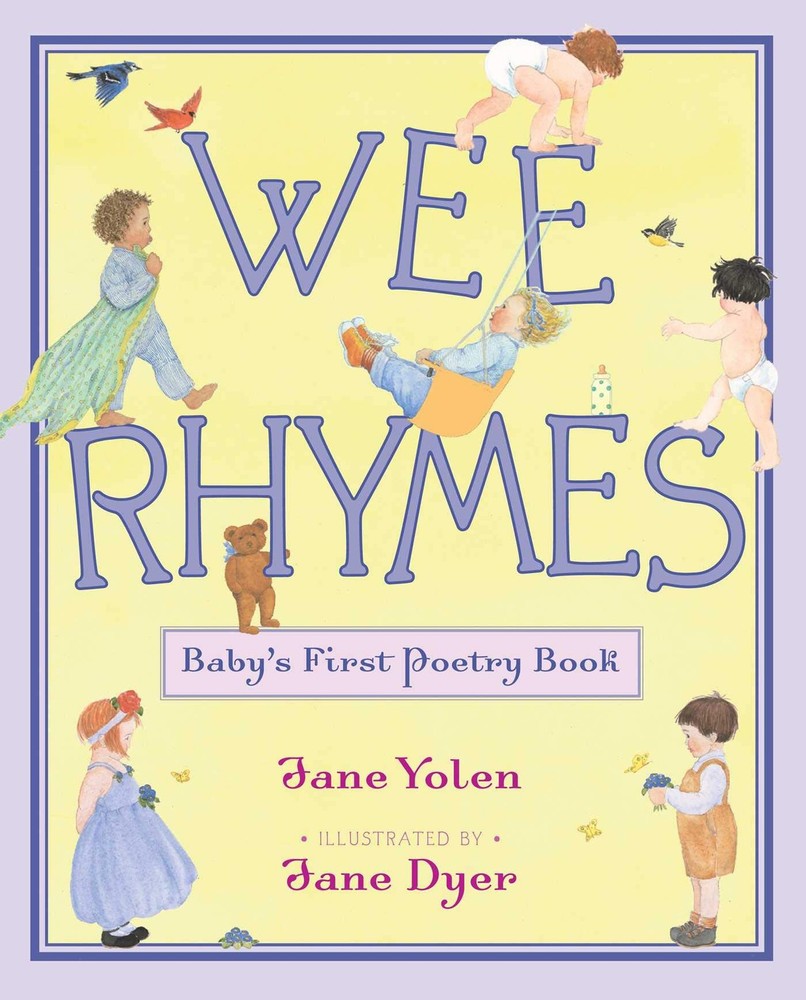 Wee Rhymes: Baby's First Poetry Book by Yolen