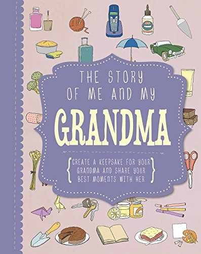 The Story of Me and My Grandma (Life - Hardcover, by Parragon Books - Very Good