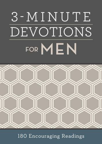 3-Minute Devotions for Men: 180 Encouraging Readings by Compiled by Barbour Staf