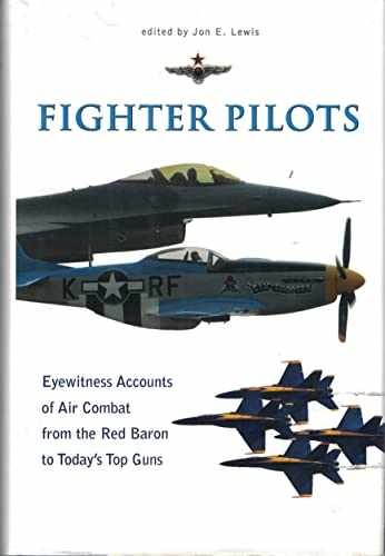 Fighter Pilots; Eyewitness Accounts - Hardcover, by Lewis Jon E. - Very Good l