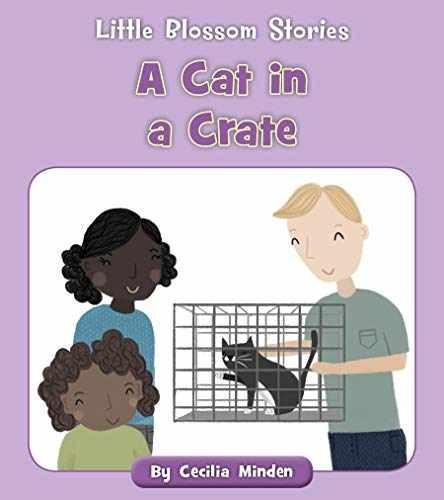 A Cat in a Crate (Little Blossom - Paperback, by Minden Cecilia - Very Good