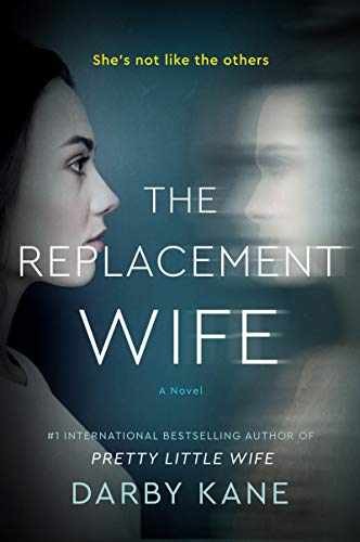 The Replacement Wife: A Novel - Paperback, by Kane Darby - Acceptable