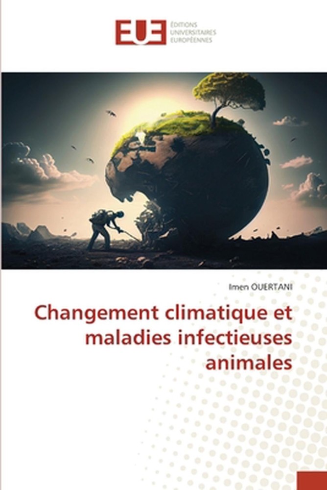 Changement climatique et maladies infectieuses animales by Imen Ouertani (French