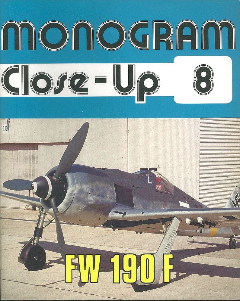 MONOGRAM CLOSE-UP 8 FOCKE WULF Fw190F WW2 GERMAN LUFTWAFFE SG SCHLACHTFLUGZEUG