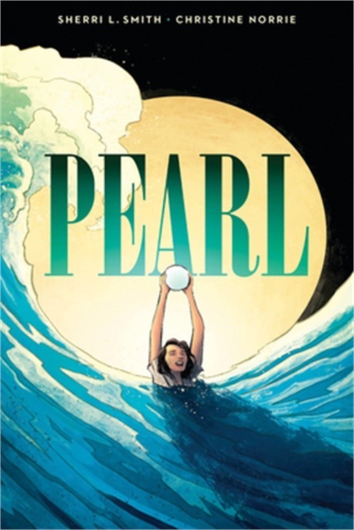 Pearl: A Graphic Novel (Paperback or Softback)