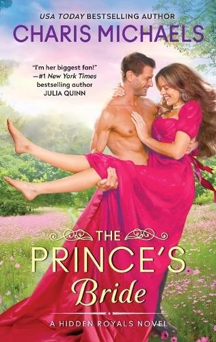 Charis Michaels The Prince's Bride: A Novel (Paperback) Hidden RoyalsAnother great item from Rarewaves USA | Free delivery!
