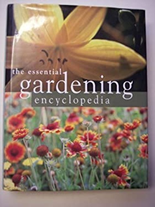 The Essential Gardening Encyclopedia HardcoverFree US Delivery | ISBN:1877019445