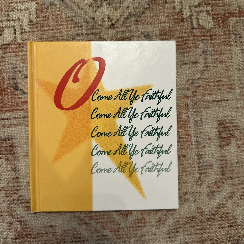 O Come All Ye Faithful HB by Reece and DeMarco 2001