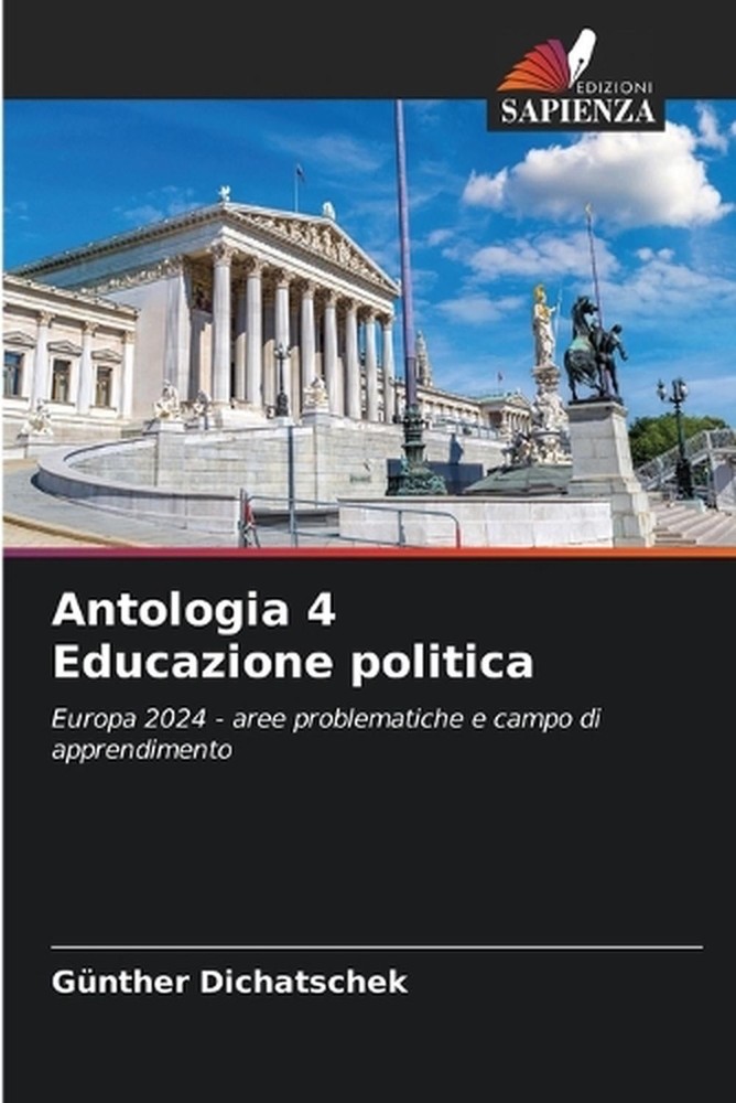 Antologia 4 Educazione politica by G?nther Dichatschek (Italian) Paperback Book
