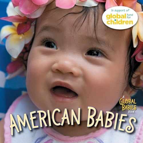 American Babies (Global Babies) - Board book, by The Global Fund for - Very Good