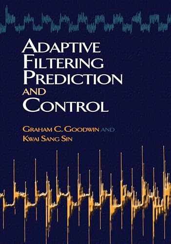 Adaptive Filtering Prediction and - Paperback, by Graham C Goodwin; - Acceptable