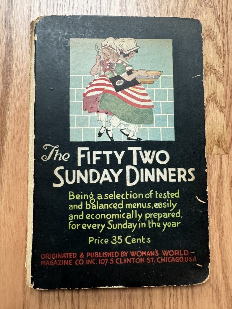 1924 The 52 Sunday Dinners Book Woman's World Magazine Recipes Cookbook Vintage