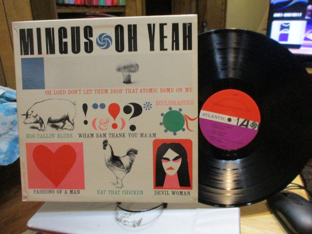 CHARLES MINGUS Oh Yeah LP ATLANTIC 1377 MONO '62 Jazz BOOKER ERVIN ROLAND KIRK