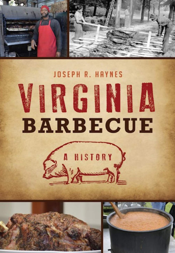 NEW The History Press Virginia Barbecue, VA 9781467136730 American Palate Trade