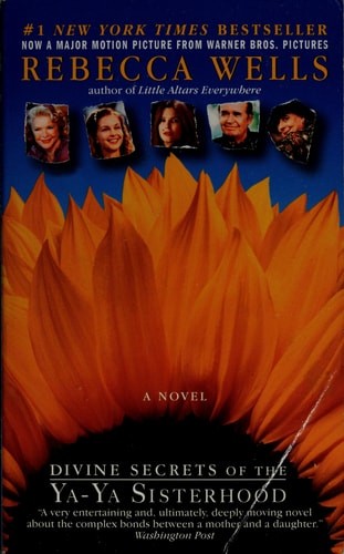 Divine Secrets of the Ya-Ya Sisterhood by Wells, Rebecca, Good Book