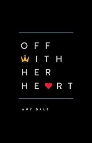 Off with Her Heart by Dale, Amyby Dale, Amy | PB | Good