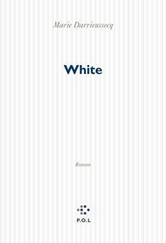 White - Paperback, by Darrieussecq Marie - Very Good