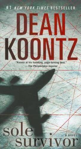 Sole Survivor: A Novel - Mass Market Paperback By Koontz, Dean - ACCEPTABLE