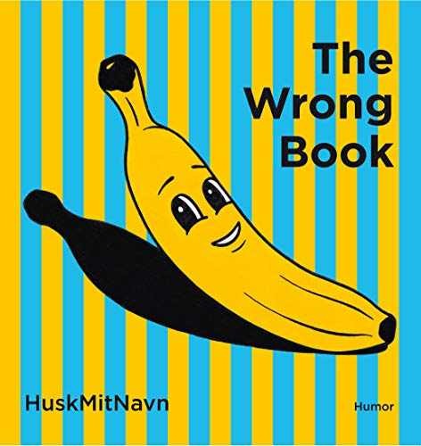 The Wrong Book - Board book, by Huskmitnavn - Very Good