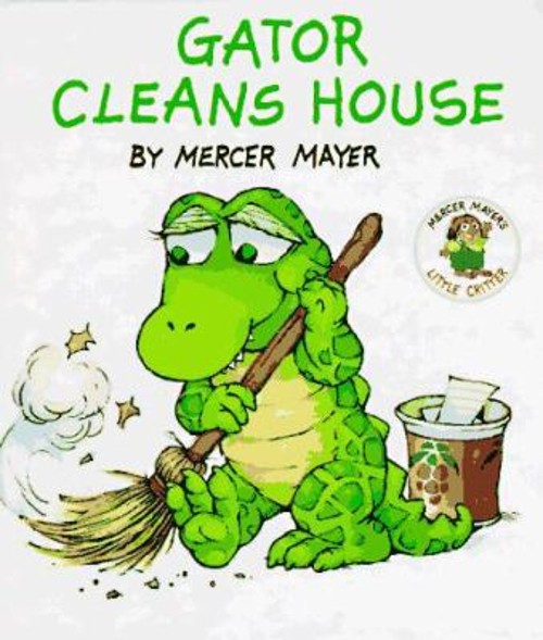 Gator Cleans House Paperback Mercer MayerFree US Delivery | ISBN:0679873546