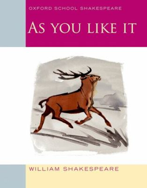 As You Like It by Shakespeare - Oxford School Edition