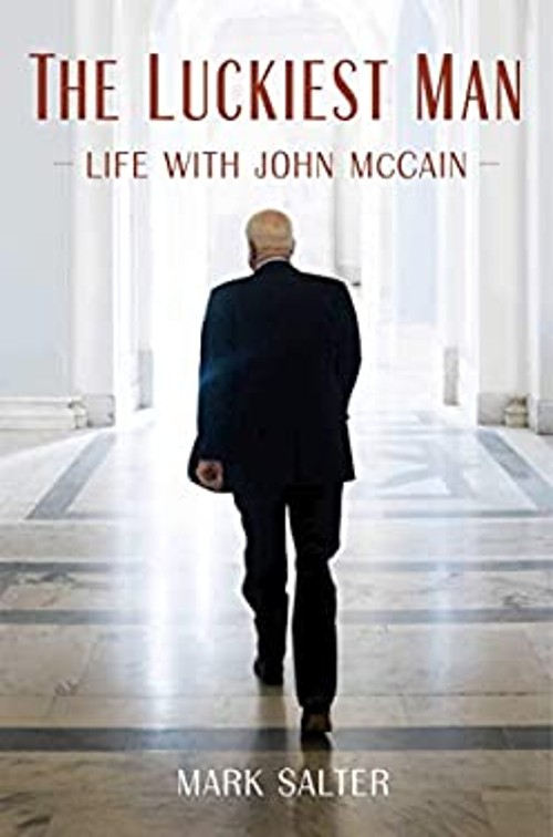 The Luckiest Man : Life with John Mccain Library Binding Mark SalFree US Delivery | ISBN:1432879324