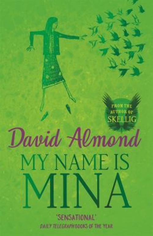 My Name Is Mina Paperback David AlmondFree US Delivery | ISBN:0340997265