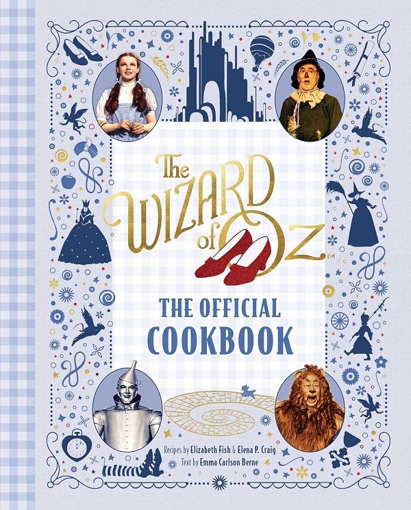 The Wizard of Oz: The Official Cookbook (hardcover)
