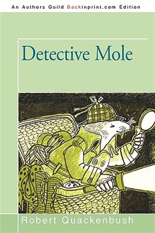 Detective Mole, Paperback by Quackenbush, Robert M., Like New Used, Free ship...