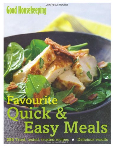 250 Quick & Easy Favorite Meals - Tried & Trusted Recipes