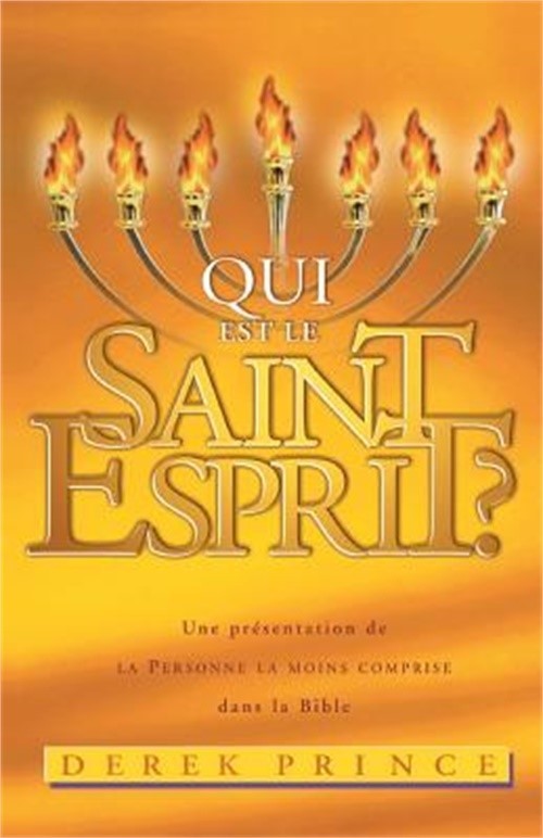 Who Is the Holy Spirit? - FRENCH (Paperback or Softback)