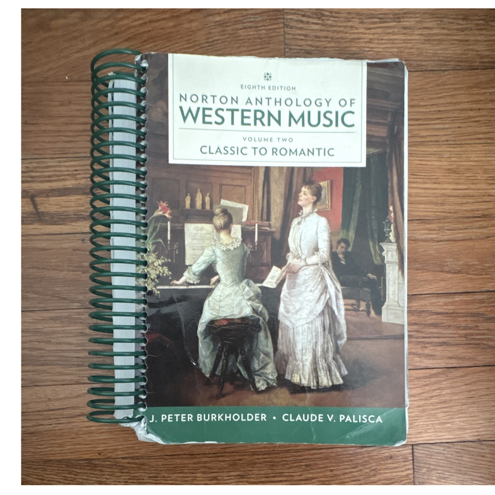 Norton Anthology Western Music Vol. 2 Classic to Romantic 8th Ed Burkholder